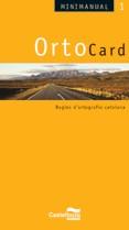 ORTOCARD. REGLES D'ORTOGRAFIA CATALANA | 9788498041989 | BADIA AMAT, ROSA MARIA