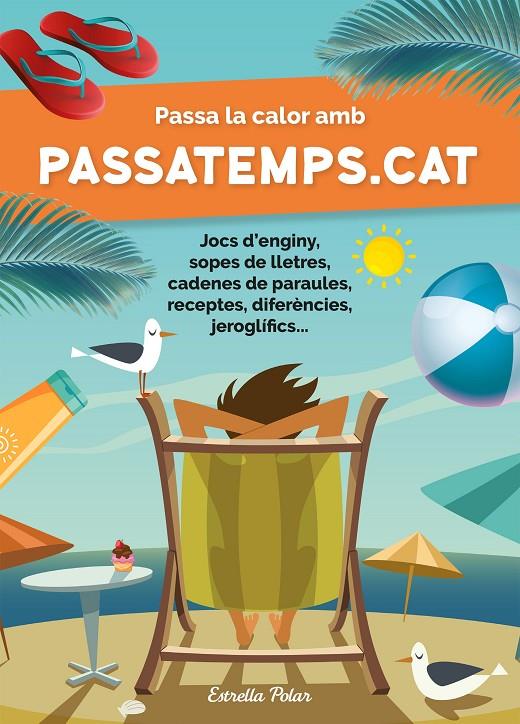 PASSA LA CALOR AMB PASSATEMPS.CAT | 9788413892290 | AAVV