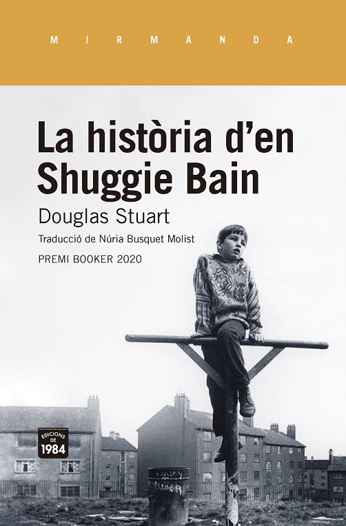 HISTÒRIA D'EN SHUGGIE BAIN, LA  | 9788416987955 | STUART, DOUGLAS