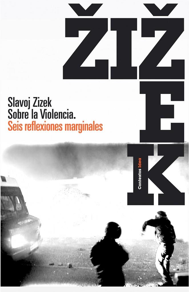 SOBRE LA VIOLENCIA. SEIS REFLEXIONES MARGINALES | 9788449322082 | ZIZEK, SLAVOJ