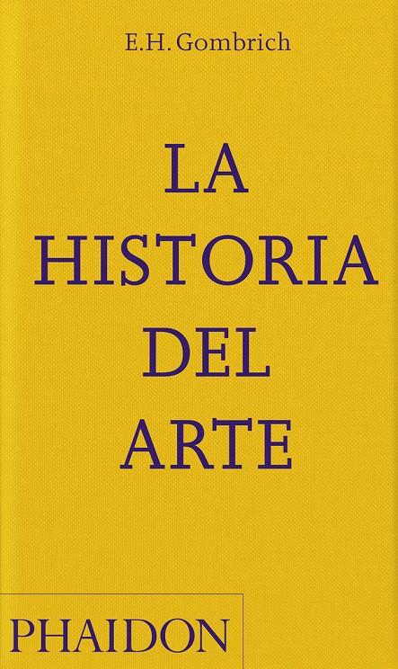 HISTORIA DEL ARTE, LA | 9781838666712 | GOMBRICH, E.H.
