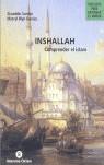 INSHALLAH. COMPRENDER EL ISLAM | 9788484522997 | SARDAR, ZIAUDDIN (1951- )