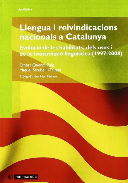 LLENGUA I REIVINDICACIONS NACIONALS A CATALUNYA | 9788497888547 | QUEROL PUIG, ERNEST; STRUBELL I TRUETA, MIQUEL