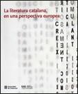 LITERATURA CATALANA, EN UNA PERSPECTIVA EUROPEA, LA (CATALA) | 9788439375357 | GUSTÀ (DIR.), MARINA / SANTAMARIA (DIR.), NÚRIA