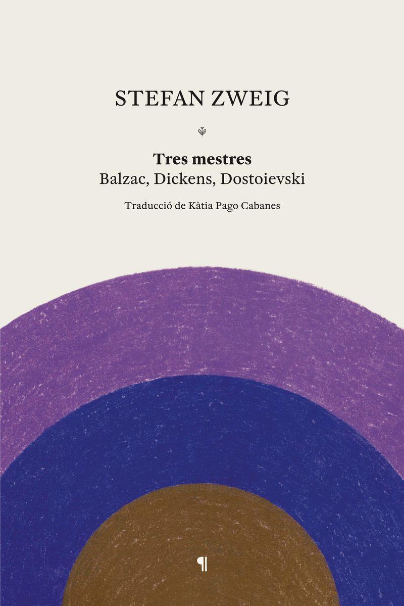 TRES MESTRES. BALZAC, DICKENS, DOSTOIEVSKI | 9791399209303 | ZWEIG, STEFAN