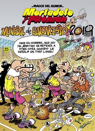 MORTADELO Y FILEMON. MUNDIAL DE BALONCESTO 2019 | 9788402422125 | AAVV