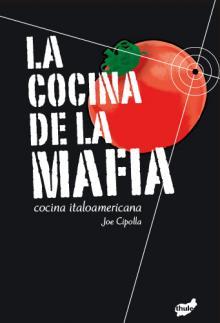COCINA DE LA MAFIA, LA | 9788496473874 | CIPOLLA, JOE