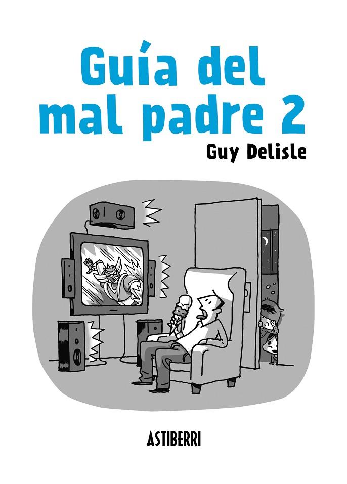 GUIA DEL MAL PADRE 2 | 9788415685562 | DELISLE, GUY