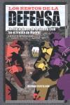 RESTOS DE LA DEFENSA, LOS. FORTIFICACIONES DE LA GUERRA | 9788496170674 | CASTELLANO RUIZ DE LA TORRE, RICARDO