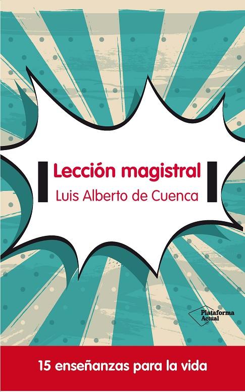 LECCION MAGISTRAL | 9788415577683 | CUENCA, LUIS ALBERTO DE