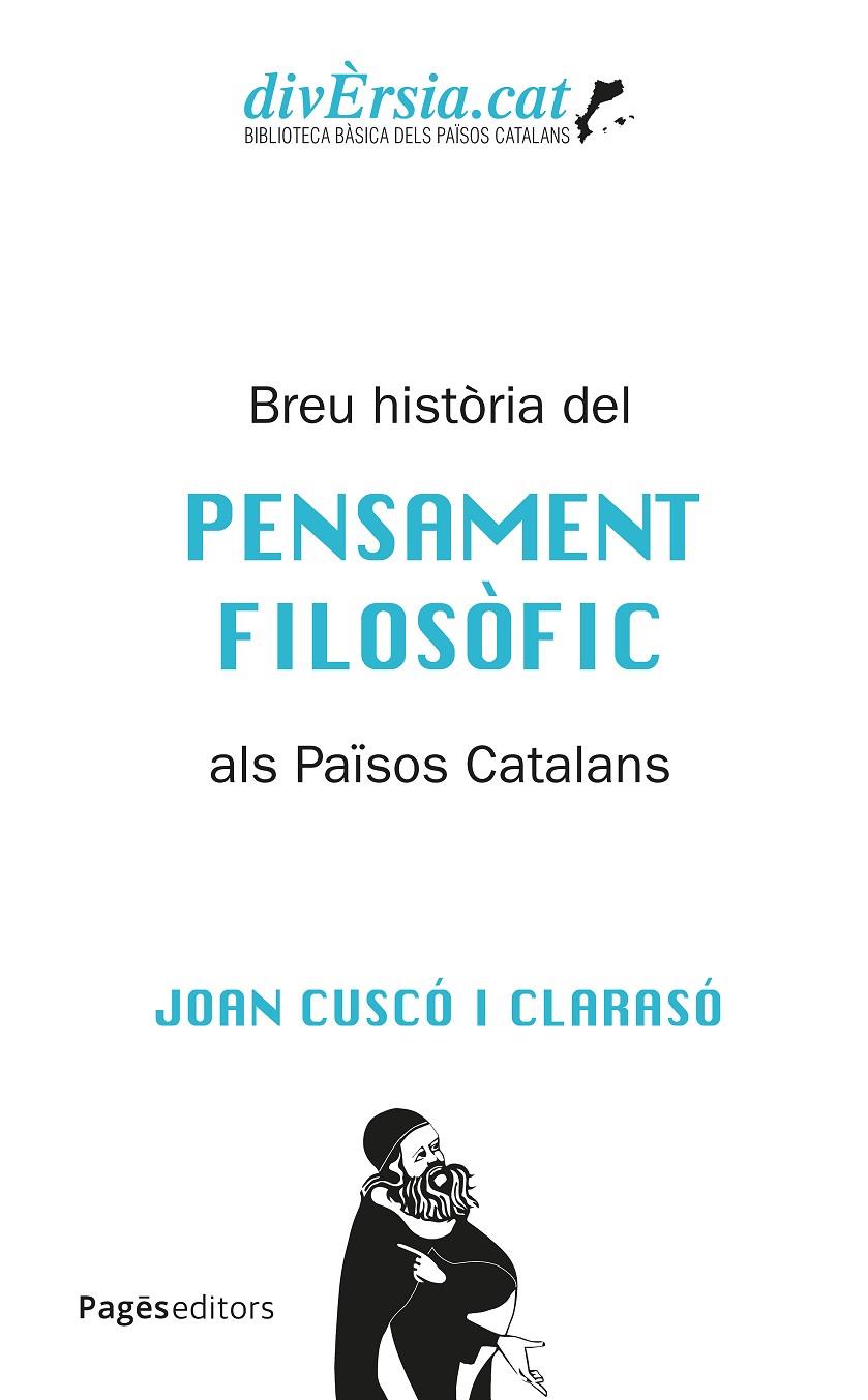 BREU HISTÒRIA DEL PENSAMENT FILOSÒFIC ALS PAÏSOS CATALANS | 9788413037394 | CUSCÓ I CLARASÓ, JOAN