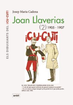 JOAN LLAVERIAS (2) 1905-1907 | 9788496645325 | CADENA, JOSEP MARIA