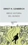 BREVE HISTORIA DEL MUNDO | 9788496333338 | GOMBRICH, ERNST H.