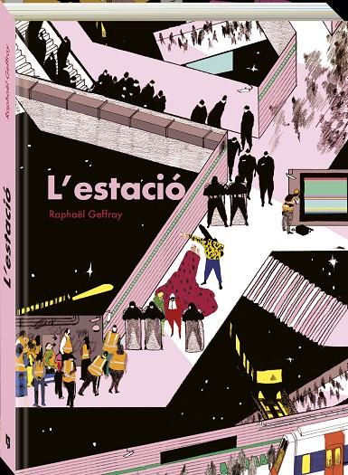 ESTACIÓ, L' (CAT) | 9788419605276 | GEFFRAY, RAPHAEL