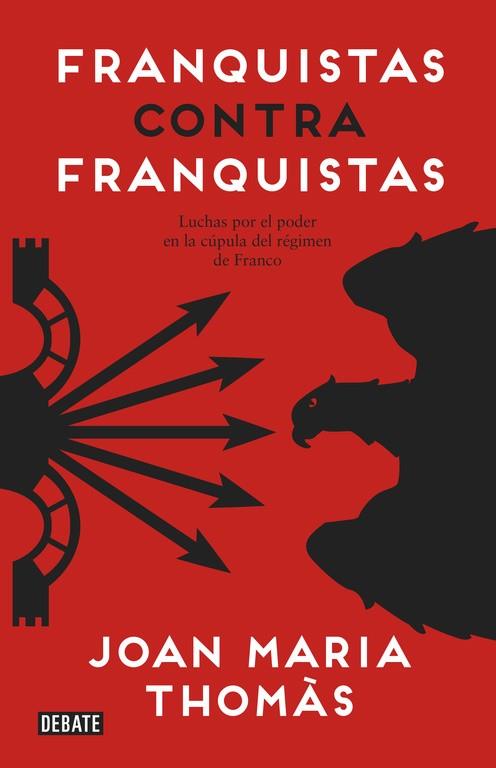 FRANQUISTAS CONTRA FRANQUISTAS | 9788499925561 | THOMAS, JOAN MARIA