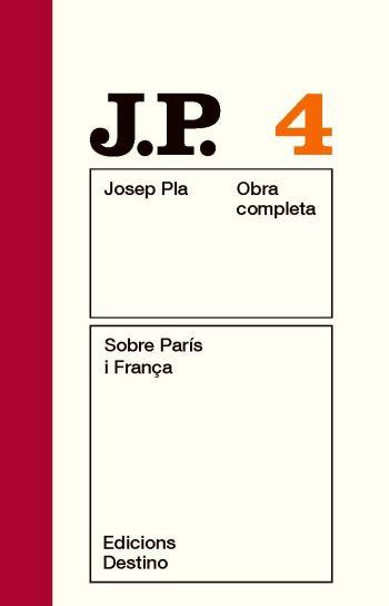 PLA OC 4. SOBRE PARIS I FRANÇA (NOU) | 9788497101448 | PLA, JOSEP