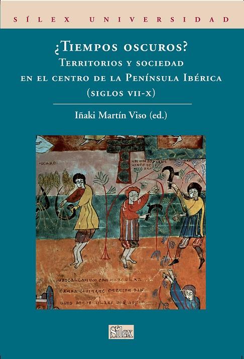 ¿TIEMPOS OSCUROS? TERRITORIOS Y SOCIEDAD EN EL CENTRO | 9788477372424 | MARTIN VISO, IÑAKI