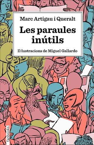 PARAULES INUTILS, LES  | 9788417515539 | ARTIGAU I QUERALT, MARC