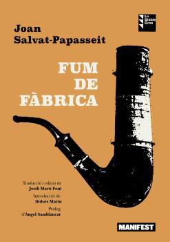 FUM DE FÀBRICA | 9788419719874 | SALVAT-PAPASSEIT, JOAN