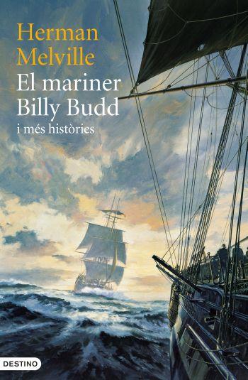 MARINER BILLY BUDD, EL I MES HISTORIES | 9788497102032 | MELVILLE, HERMAN