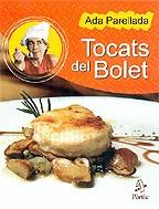 TOCATS DEL BOLET | 9788473065016 | PARELLADA, ADA