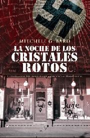 NOCHE DE LOS CRISTALES ROTOS, LA | 9788497349833 | BARD, MITCHELL G