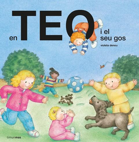 TEO I EL SEU GOS, EN | 9788491379348 | DENOU, VIOLETA