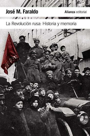 REVOLUCION RUSA, LA. HISTORIA Y MEMORIA | 9788491047346 | FARALDO, JOSE M.