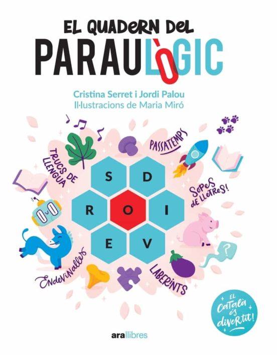 QUADERN DEL PARAULÒGIC, EL - 1 | 9788418928741 | PALOU I MASIP, JORDI/SERRET ALONSO, CRISTINA