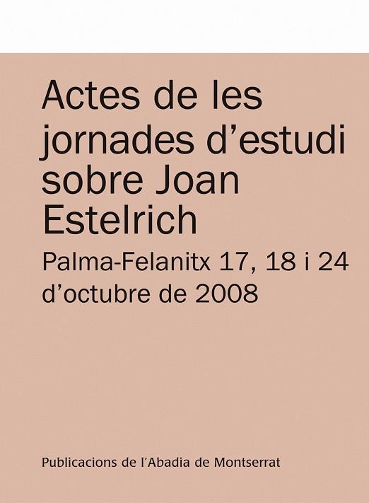 ACTES DE LES JORNADES D'ESTUDI SOBRE JOAN ESTELRICH | 9788498833492 | AAVV
