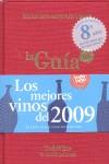 GUIA TODOVINO 2009, LA. LOS MEJORES VINOS | 9788461273416 | AAVV