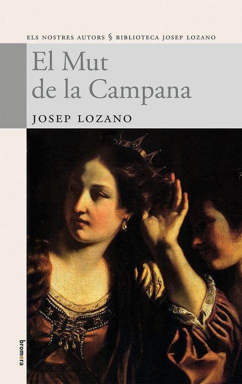 MUT DE LA CAMPANA, EL | 9788498242119 | LOZANO, JOSEP (1948- )