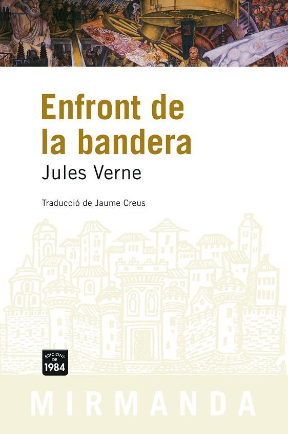 ENFRONT DE LA BANDERA | 9788496061606 | VERNE, JULES (1828-1905)