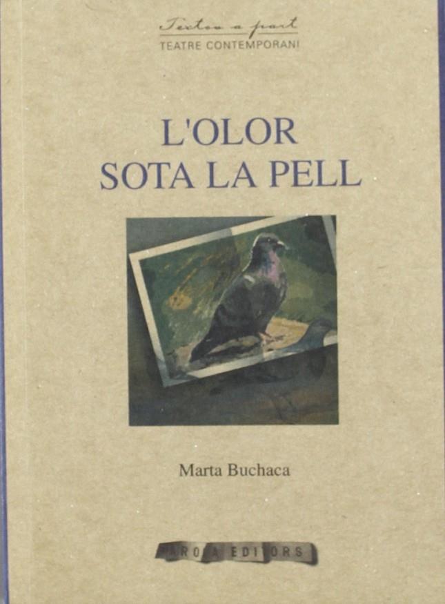 OLOR SOTA LA PELL, L' | 9788496639171 | BUCHACA, MARTA