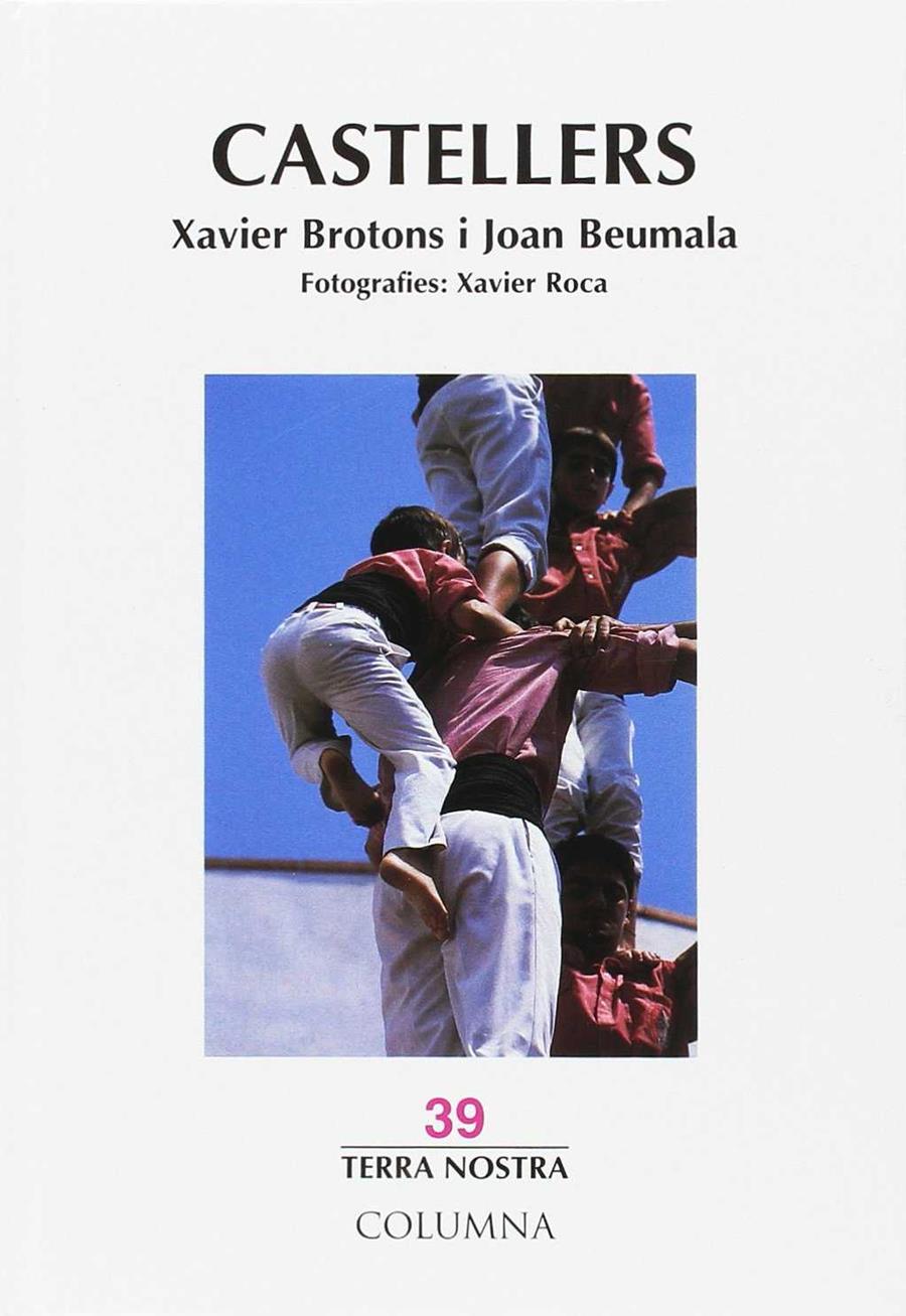 CASTELLERS | 9788483003985 | BROTONS, X.