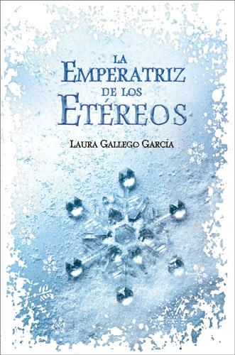 EMPERATRIZ DE LOS ETEREOS, LA | 9788420472706 | GALLEGO GARCIA, LAURA (1977- )