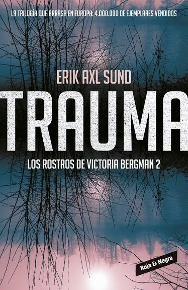 TRAUMA. LOS ROSTROS DE VICTORIA BERGMAN | 9788416195312 | AXL SUND, ERIK