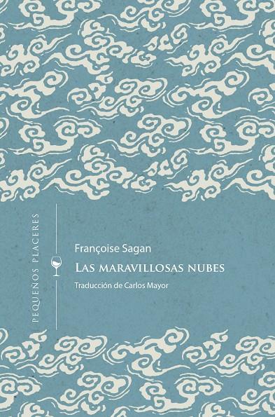 MARAVILLOSAS NUBES, LAS | 9788412579413 | SAGAN, FRANÇOIS