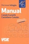 DICCIONARI BILINGUE MANUAL CATALA-CASTELLA/CASTELLANO-CATALA | 9788499740645 | VOX