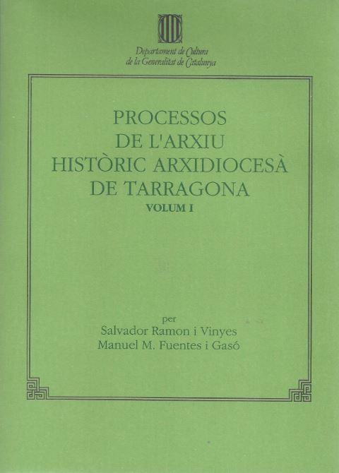 PROCESSOS DE L'ARXIU HISTORIC ARXIDIOCESA DE TARRA | 9788439315070 | RAMON, SALVADOR