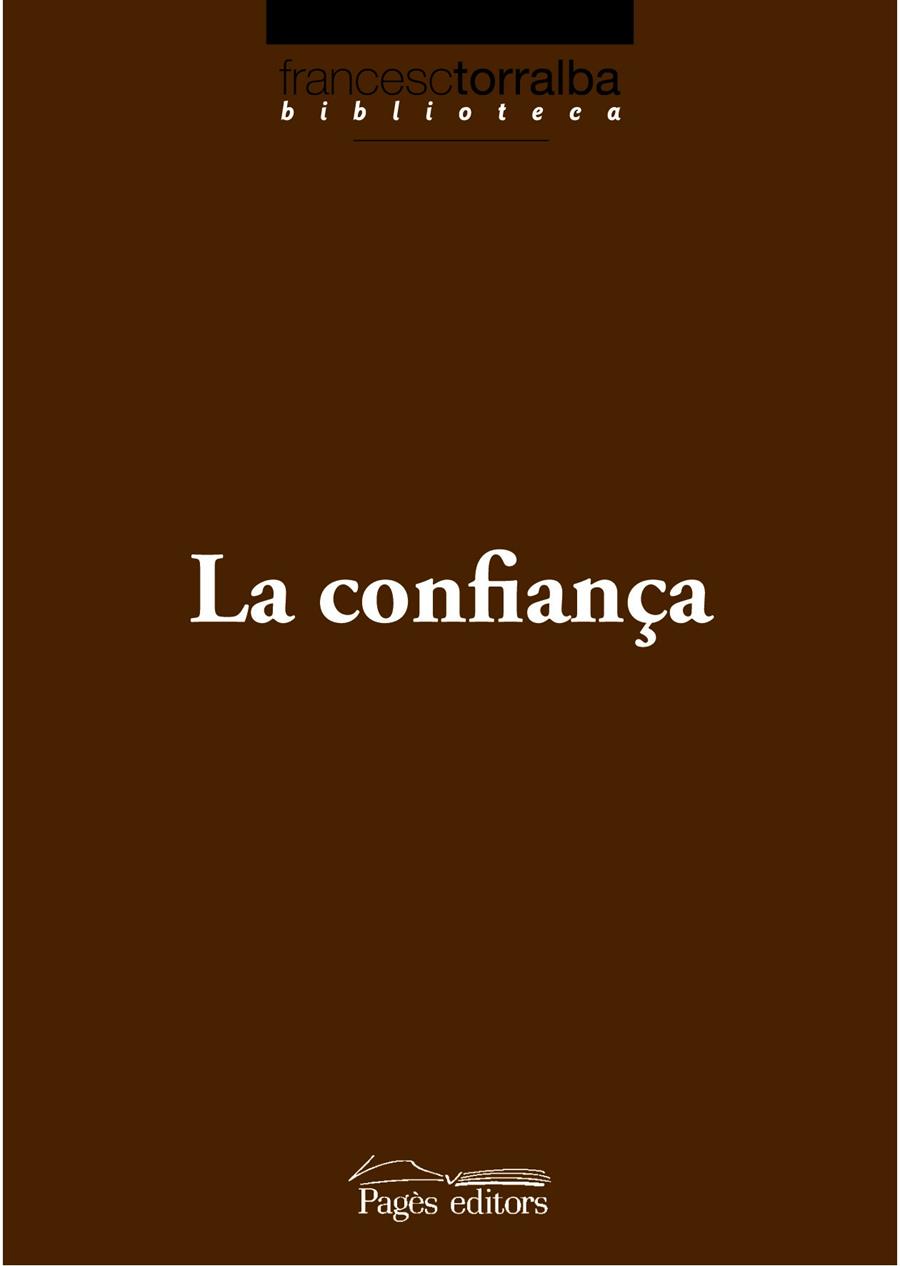 CONFIANÇA, LA | 9788497798150 | TORRALBA, FRANCESC