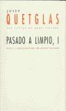 PASADO A LIMPIO, I | 9788481914641 | QUETGLAS, JOSEP