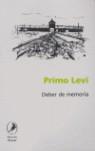 DEBER DE MEMORIA | 9789875990012 | PRIMO LEVI