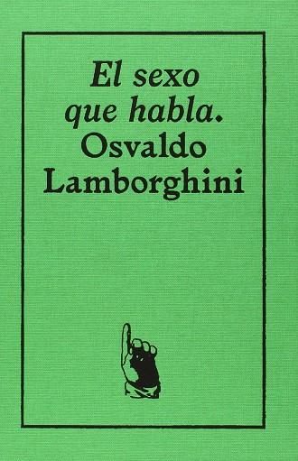 SEXO QUE HABLA, EL | 9788492505746 | LAMBORGHINI, OSVALDO