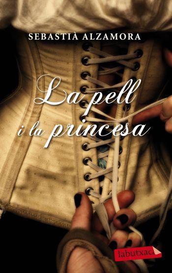 PELL I LA PRINCESA, LA | 9788499302935 | ALZAMORA, SEBASTIA