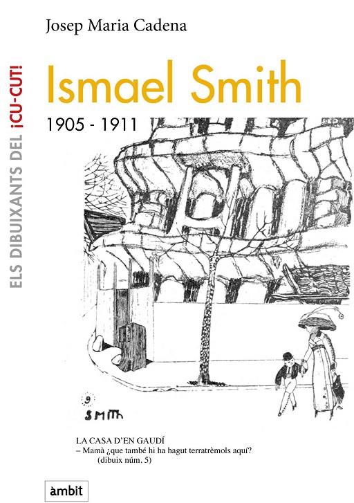 ISMAEL SMITH 1905-1911 | 978-84-96645-30-1 | CADENA, JOSEP MARIA