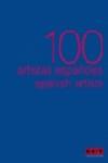 100 ARTISTAS ESPAÑOLES | 9788493463953 | AAVV
