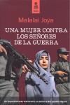 MUJER CONTRA LOS SEÑORES DE LA GUERRA, UNA | 9788489624702 | JOYA, MALALAI