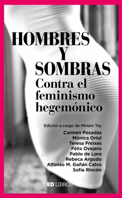 HOMBRES Y SOMBRAS | 9788409240906 | TEY, MIRIAM (ED.)