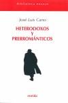 HETERODOXOS Y PREROMANTICOS | 9788495427779 | CANO, JOSE LUIS